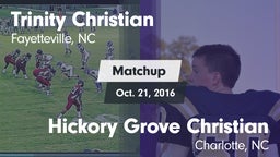 Matchup: Trinity Christian vs. Hickory Grove Christian  2016