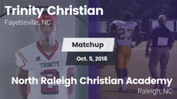 Matchup: Trinity Christian vs. North Raleigh Christian Academy  2018