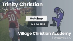 Matchup: Trinity Christian vs. Village Christian Academy  2018