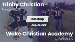 Matchup: Trinity Christian vs. Wake Christian Academy  2019
