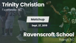 Matchup: Trinity Christian vs. Ravenscroft School 2019