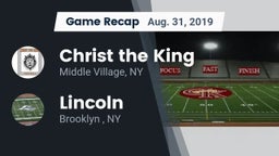 Recap: Christ the King  vs. Lincoln  2019