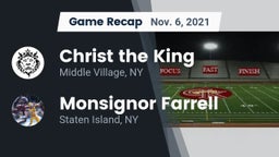 Recap: Christ the King  vs. Monsignor Farrell  2021