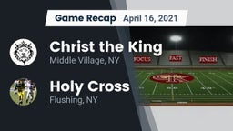 Recap: Christ the King  vs. Holy Cross  2021