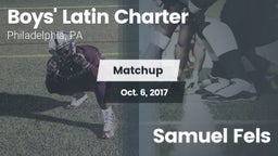 Matchup: Boys' Latin Charter vs. Samuel Fels 2017