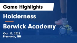 Holderness  vs Berwick Academy Game Highlights - Oct. 12, 2022