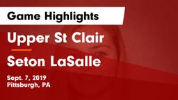 Upper St Clair vs Seton LaSalle  Game Highlights - Sept. 7, 2019