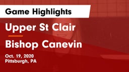 Upper St Clair vs Bishop Canevin  Game Highlights - Oct. 19, 2020