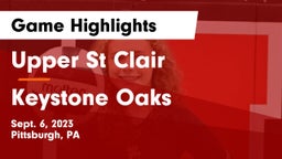Upper St Clair vs Keystone Oaks  Game Highlights - Sept. 6, 2023