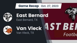 Recap: East Bernard  vs. Van Vleck  2023