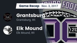 Recap: Grantsburg  vs. Elk Mound  2017