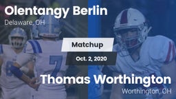 Matchup: Olentangy Berlin Hig vs. Thomas Worthington  2020