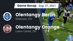 Recap: Olentangy Berlin  vs. Olentangy Orange  2021