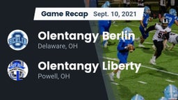 Recap: Olentangy Berlin  vs. Olentangy Liberty  2021