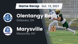 Recap: Olentangy Berlin  vs. Marysville  2021