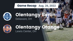 Recap: Olentangy Berlin  vs. Olentangy Orange  2022