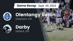 Recap: Olentangy Berlin  vs. Darby  2022