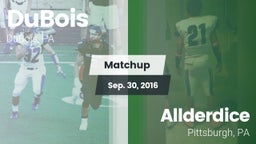 Matchup: DuBois vs. Allderdice  2016