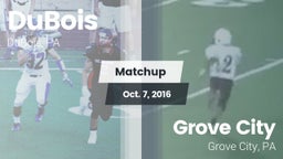Matchup: DuBois vs. Grove City  2016
