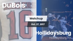 Matchup: DuBois vs. Hollidaysburg  2017