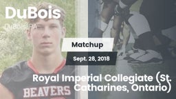 Matchup: DuBois vs. Royal Imperial Collegiate (St. Catharines, Ontario) 2018