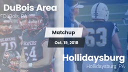 Matchup: DuBois vs. Hollidaysburg  2018