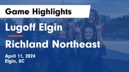Lugoff Elgin  vs Richland Northeast  Game Highlights - April 11, 2024