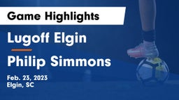 Lugoff Elgin  vs Philip Simmons  Game Highlights - Feb. 23, 2023