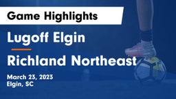 Lugoff Elgin  vs Richland Northeast Game Highlights - March 23, 2023