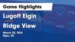 Lugoff Elgin  vs Ridge View  Game Highlights - March 28, 2024