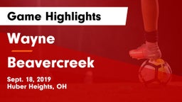 Wayne  vs Beavercreek  Game Highlights - Sept. 18, 2019