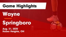 Wayne  vs Springboro  Game Highlights - Aug. 31, 2020