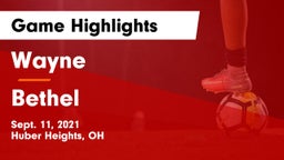 Wayne  vs Bethel Game Highlights - Sept. 11, 2021