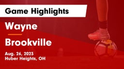 Wayne  vs Brookville  Game Highlights - Aug. 26, 2023