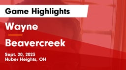 Wayne  vs Beavercreek  Game Highlights - Sept. 20, 2023