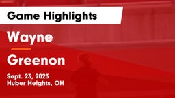 Wayne  vs Greenon  Game Highlights - Sept. 23, 2023