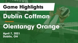 Dublin Coffman  vs Olentangy Orange  Game Highlights - April 7, 2021