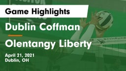 Dublin Coffman  vs Olentangy Liberty  Game Highlights - April 21, 2021