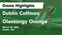 Dublin Coffman  vs Olentangy Orange  Game Highlights - March 30, 2023