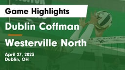 Dublin Coffman  vs Westerville North  Game Highlights - April 27, 2023