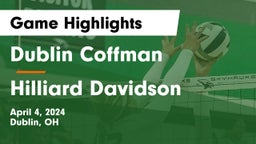 Dublin Coffman  vs Hilliard Davidson  Game Highlights - April 4, 2024
