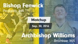 Matchup: Bishop Fenwick vs. Archbishop Williams  2016
