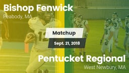 Matchup: Bishop Fenwick vs. Pentucket Regional  2018