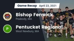 Recap: Bishop Fenwick  vs. Pentucket Regional  2021