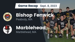 Recap: Bishop Fenwick  vs. Marblehead  2023