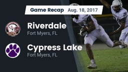Recap: Riverdale  vs. Cypress Lake  2017