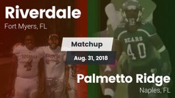 Matchup: Riverdale vs. Palmetto Ridge  2018