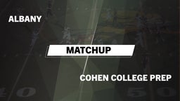 Matchup: Albany vs. Cohen College Prep 2016