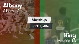 Matchup: Albany vs. King  2016