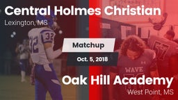 Matchup: Central Holmes Chris vs. Oak Hill Academy  2018